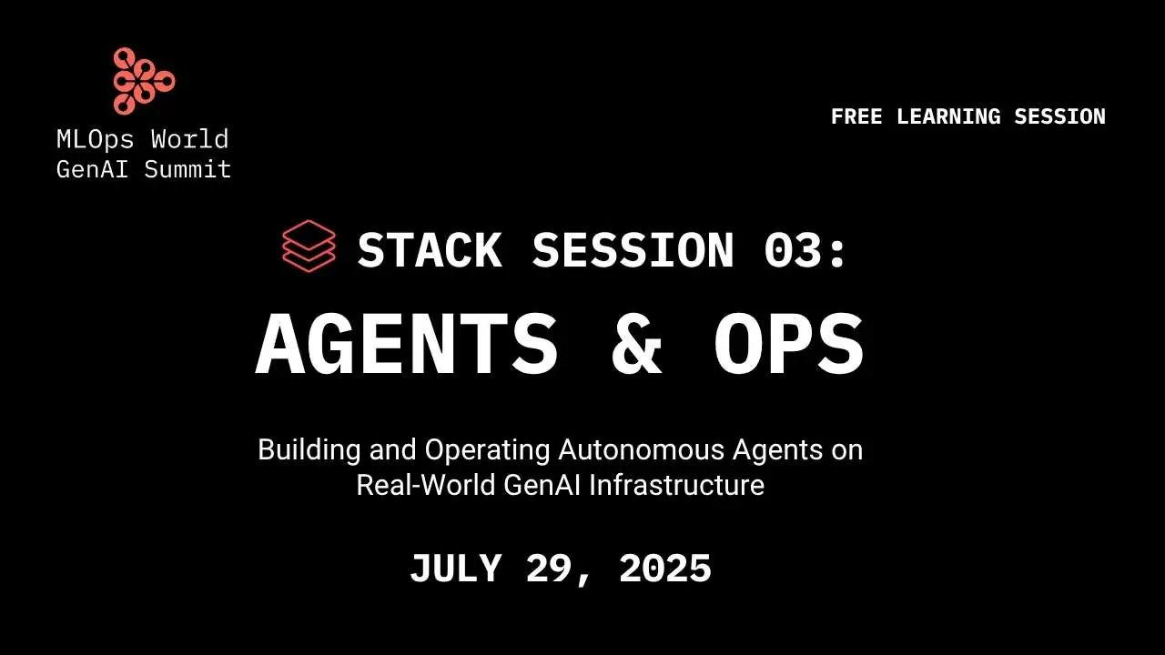Agents & Ops is a Free Professional Webinar for AI/ML practitioners Hosted by TMLS.AI
